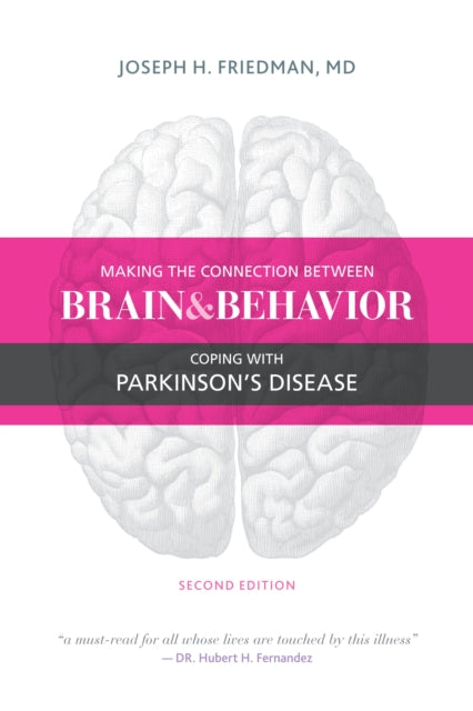 Making the Connection Between Brain and Behavior