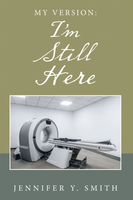 My Version: I'm Still Here