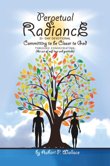 Perpetual Radiance 31- Day Devotional