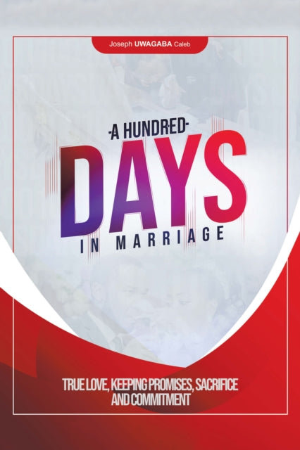 Hundred Days in Marriage