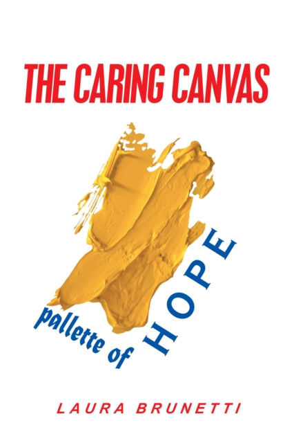 Caring Canvas Pallette of Hope