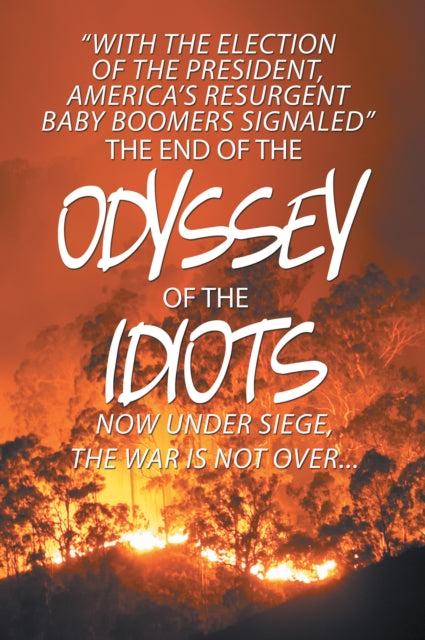 End of the Odyssey of the Idiots