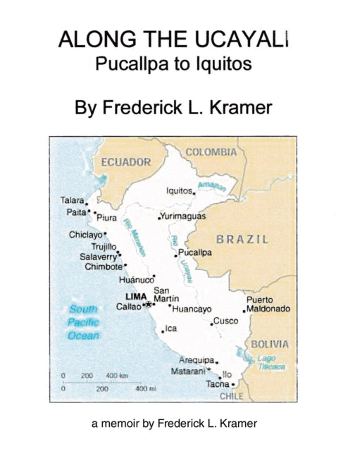 Along the Ucayali - Pucallpa to Iquitos