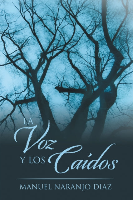 Voz Y Los Caidos