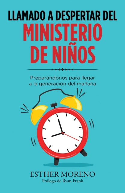 Llamado a Despertar Del Ministerio De Ninos