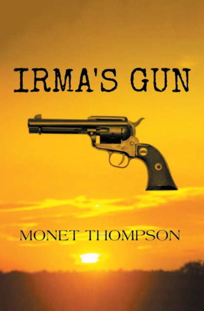 Irma's Gun