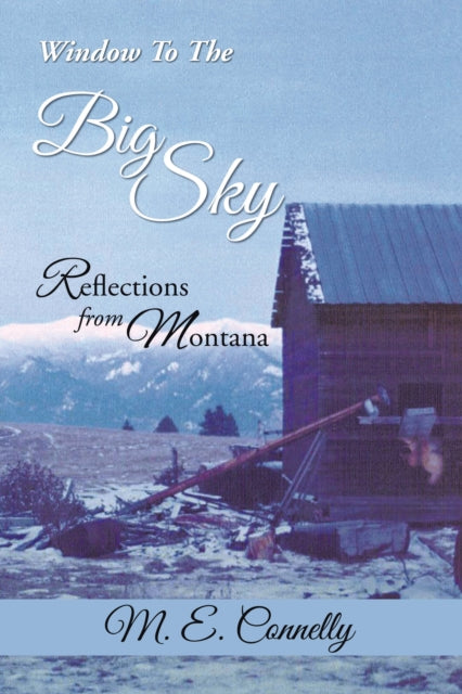 Window to the Big Sky