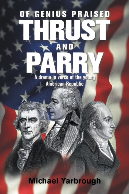 Of Genius Praised: Thrust and Parry