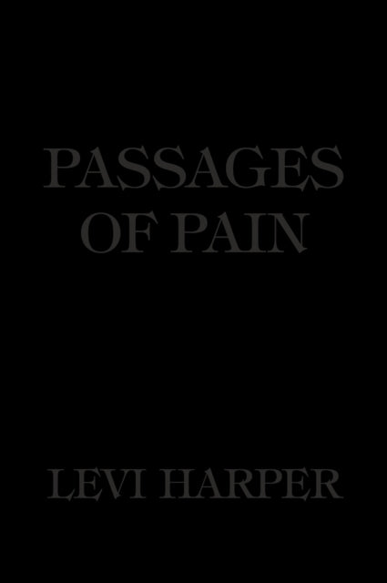 Passages of Pain