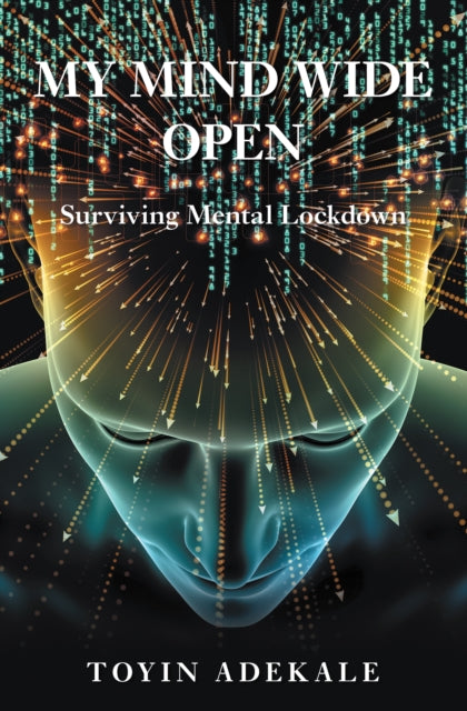 My Mind Wide Open