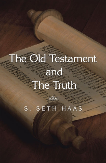 Old Testament and the Truth