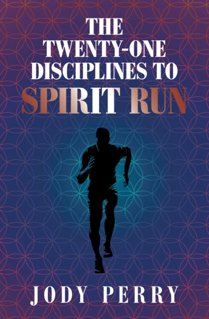 Twenty-One Disciplines to Spirit Run