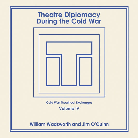 Theatre Diplomacy During the Cold War