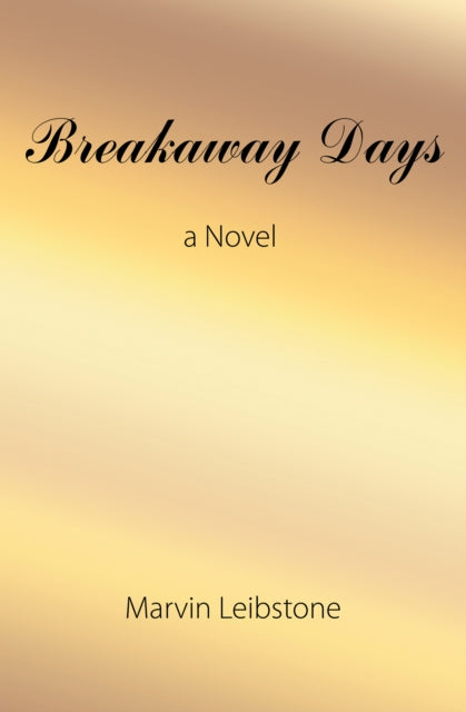 Breakaway Days