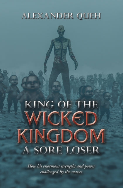 King of the Wicked Kingdom a Sore Loser