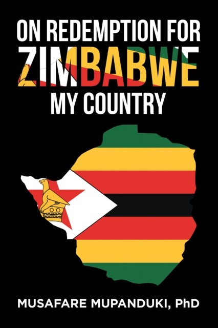 On Redemption for Zimbabwe My Country