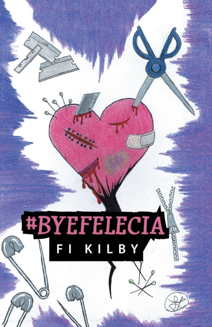 #Byefelecia