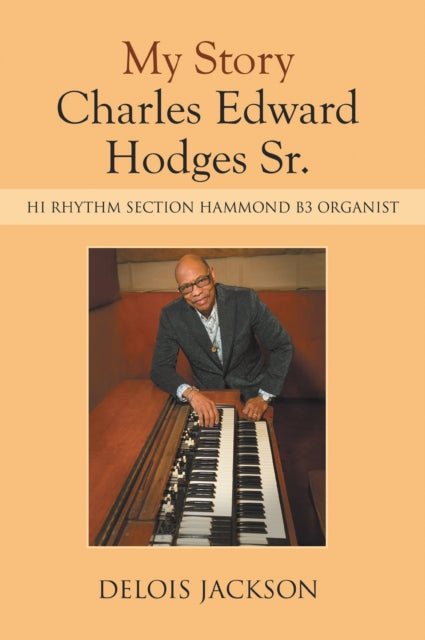 My Story Charles Edward Hodges Sr.