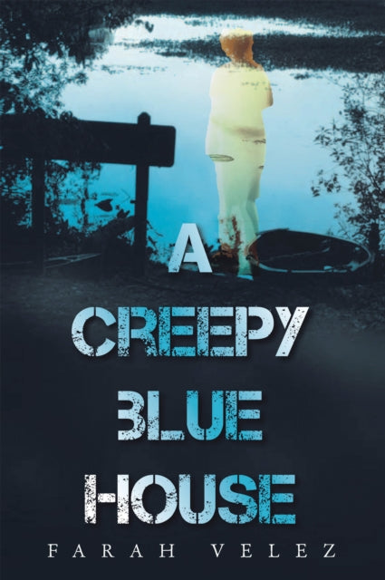 Creepy Blue House