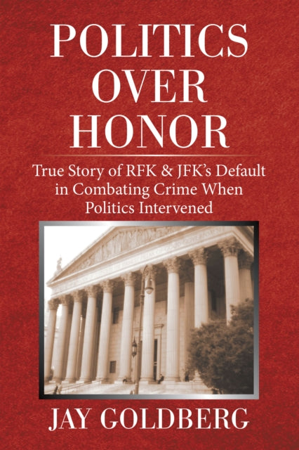 Politics over Honor