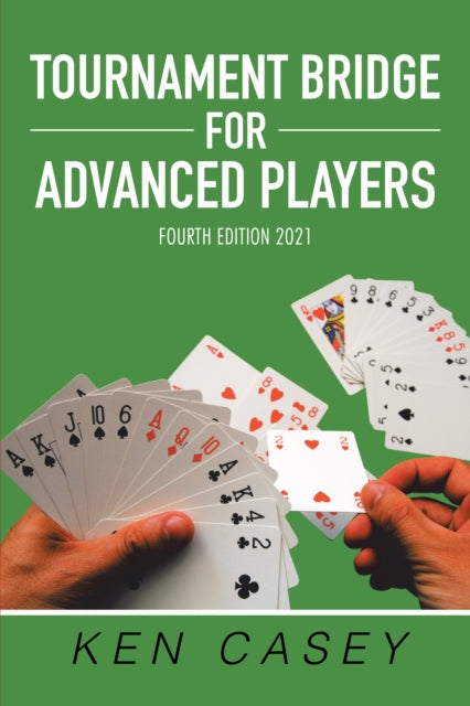 Tournament Bridge for Advanced Players