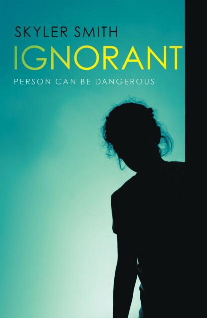 Ignorant