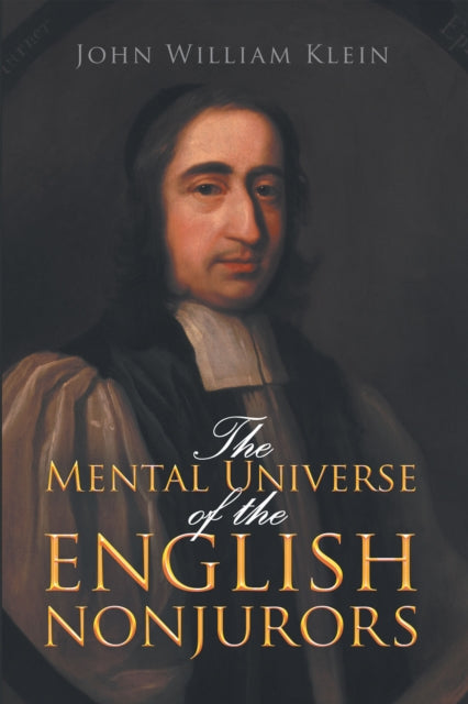 Mental Universe of the English Nonjurors