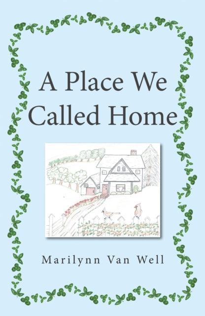 Place We Called Home