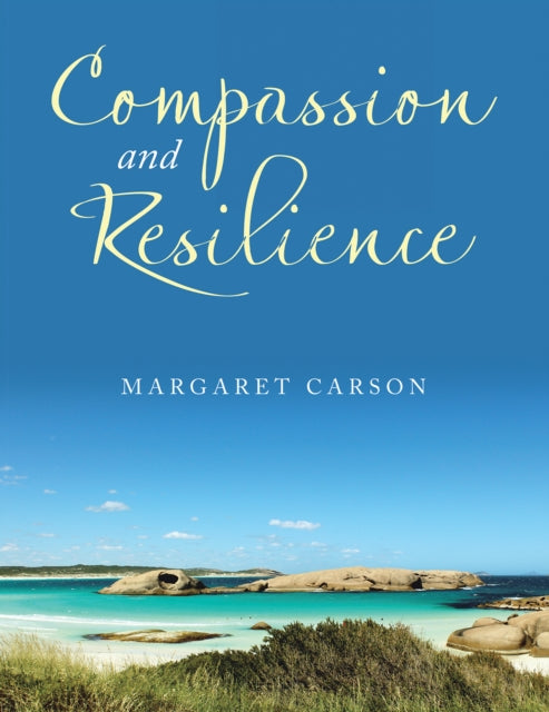 Compassion and Resilience