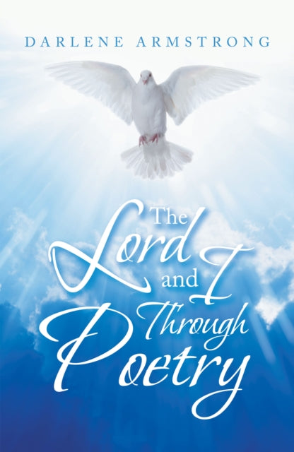 Lord and I Through Poetry