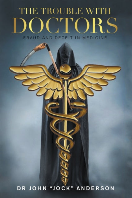 Trouble with Doctors: