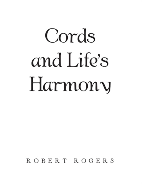 Cords and Life's Harmony