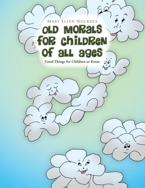 Old Morals for Children of All Ages