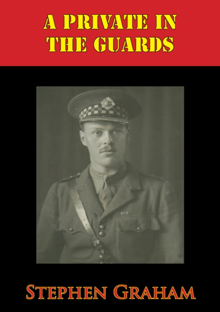 Private In The Guards [Illustrated Edition]