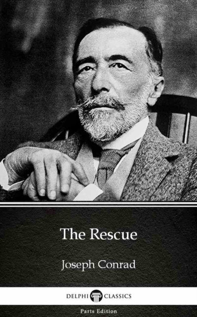 Rescue by Joseph Conrad (Illustrated)