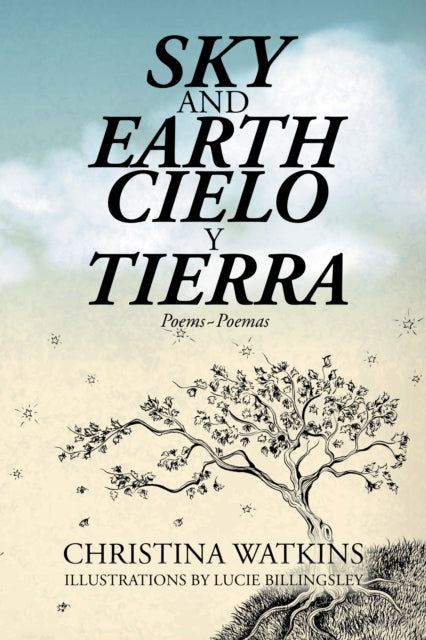Sky and Earth Cielo Y Tierra