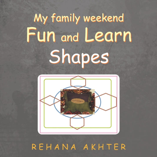 My Family Weekend Fun and Learn Shapes