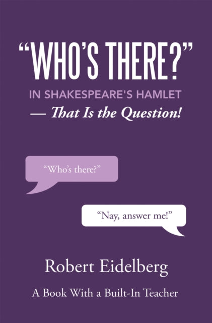 e;Who's There?e; in Shakespeare's Hamlet