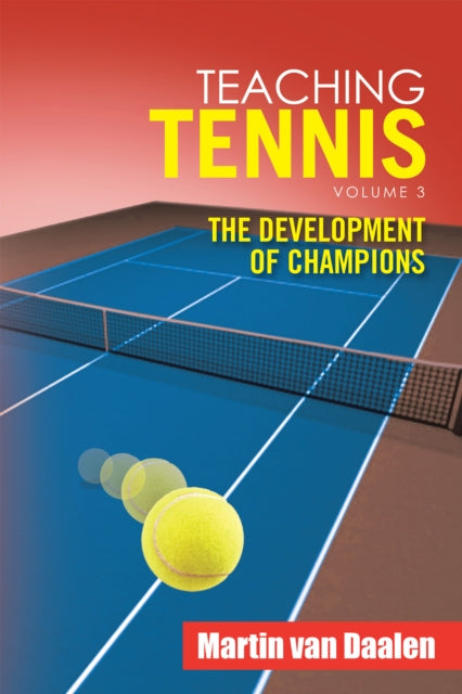 Teaching Tennis Volume 3
