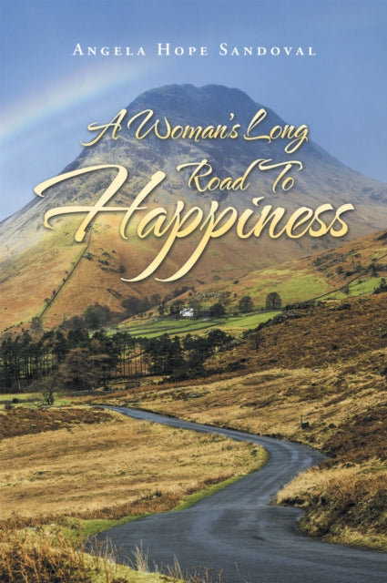 Woman's Long Road to Happiness
