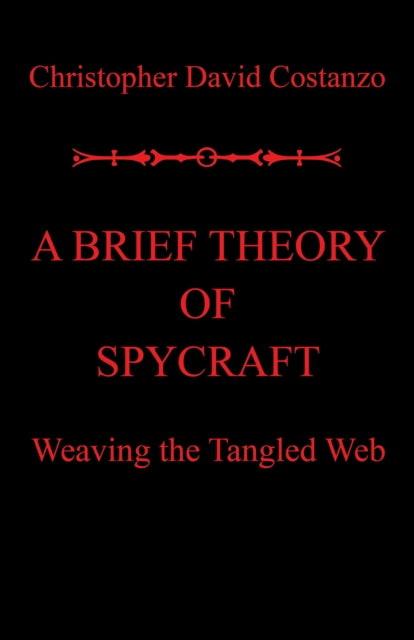 Brief Theory of Spycraft
