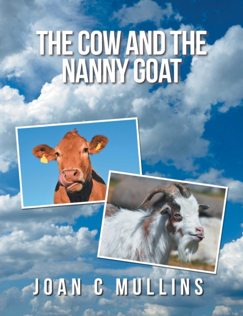 Cow and the Nanny Goat