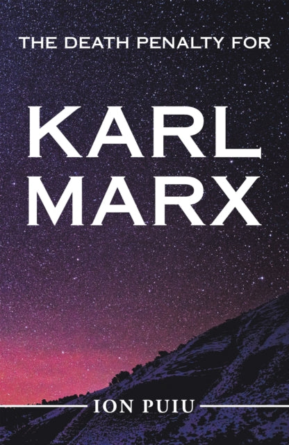 Death Penalty for Karl Marx