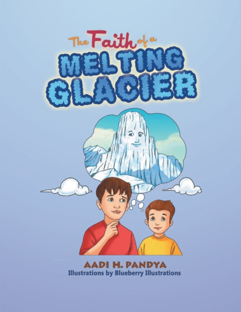 Faith of a Melting Glacier