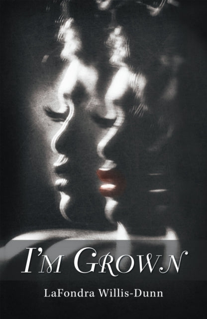 I'm Grown