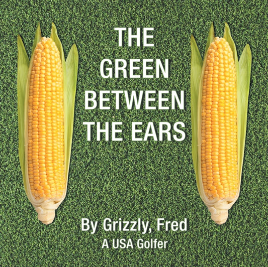 Green Between the Ears