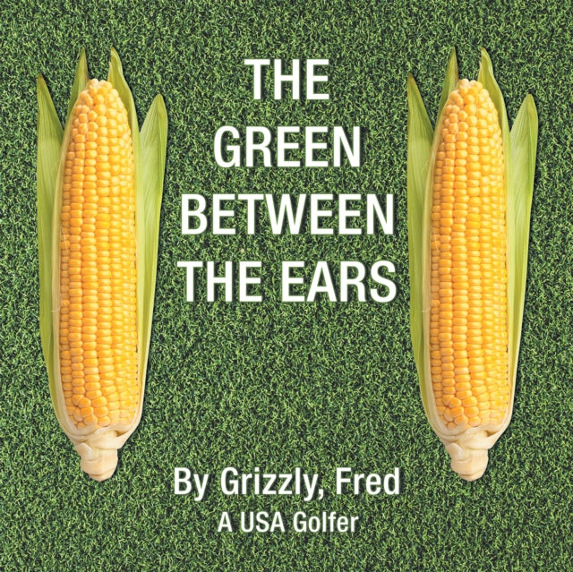 Green Between the Ears