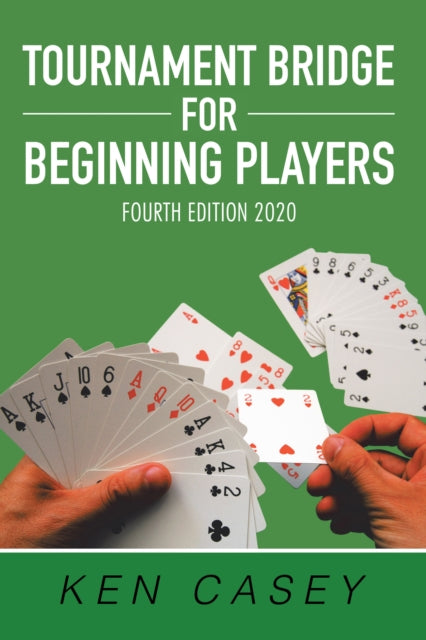 Tournament Bridge for Beginning Players