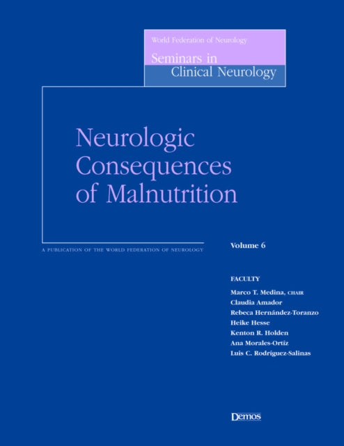 World Federation of Neurology Seminars in Clinical Neurology