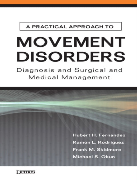 Practical Approach to Movement Disorders